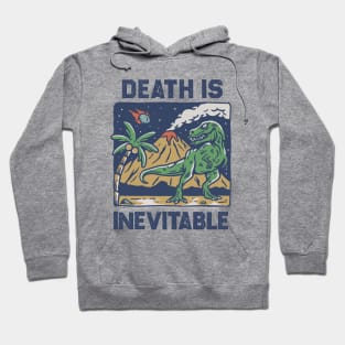 Death Is Inevitable - Funny T-Rex Hoodie